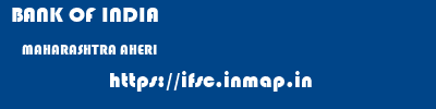 BANK OF INDIA  MAHARASHTRA AHERI    ifsc code